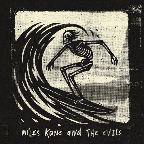 Miles Kane & The Evils