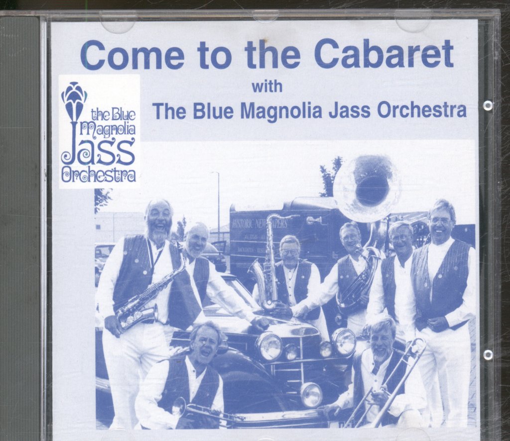BLUE MAGNOLIA JASS ORCHESTRA - Come To the Cabaret - CD